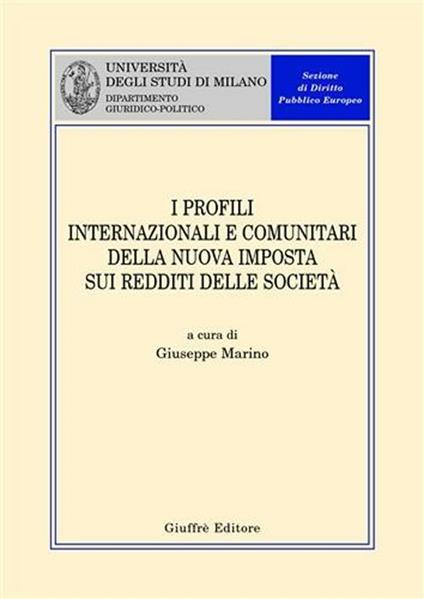 I profili internazionali e comunitari della nuova imposta sui redditi delle società - copertina
