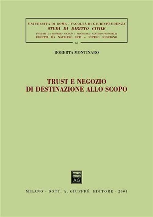 Trust e negozio di destinazione allo scopo - Roberta Montinaro - copertina