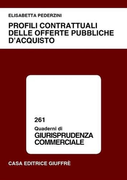 Profili contrattuali delle offerte pubbliche d'acquisto - Elisabetta Pederzini - copertina