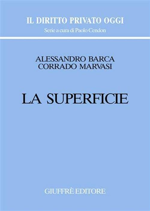 La superficie - Alessandro Barca,Corrado Marvasi - copertina