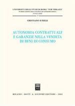 Autonomia contrattuale e garanzie nella vendita di beni di consumo
