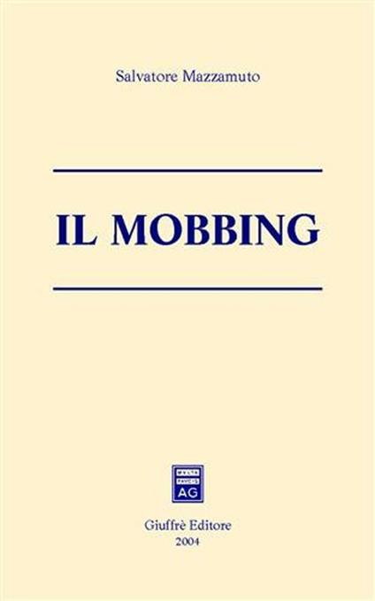 Il mobbing - Salvatore Mazzamuto - copertina