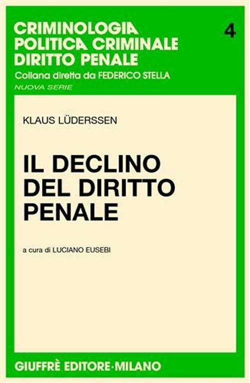 Il declino del diritto penale - Klaus Luderssen - copertina