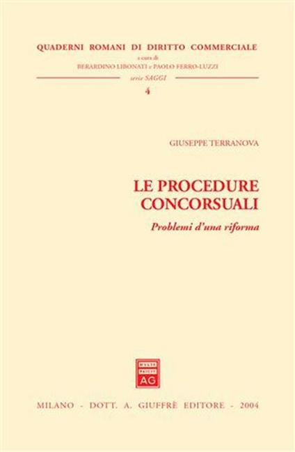 Le procedure concorsuali. Problemi d'una riforma - Giuseppe Terranova - copertina