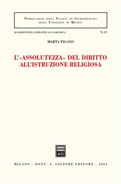 L' «assolutezza» del diritto all'istruzione religiosa - Marta Tigano - copertina
