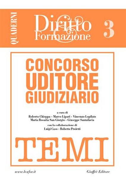 Concorso uditore giudiziario. Vol. 3: Temi. - copertina