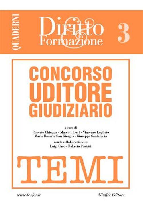 Concorso uditore giudiziario. Vol. 3: Temi. - copertina