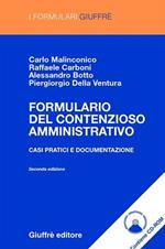 Formulario del contenzioso amministrativo. Casi pratici e documentazione. Con CD-ROM