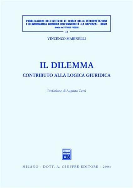 Il dilemma. Contributo alla logica giuridica - Vincenzo Marinelli - copertina