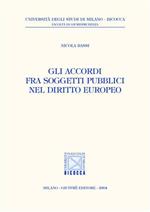 Gli accordi fra soggetti pubblici nel diritto europeo