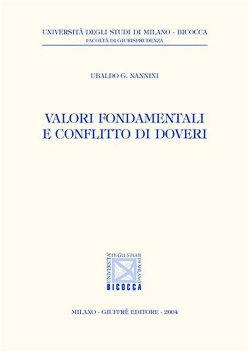 Valori fondamentali e conflitto di doveri - Ubaldo G. Nannini - copertina