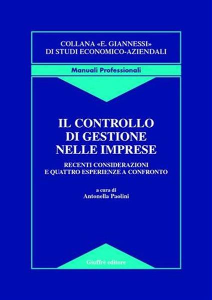 Il controllo di gestione nelle imprese. Recenti considerazioni e quattro esperienze a confronto - copertina