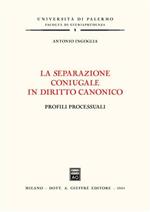 La separazione coniugale in diritto canonico. Profili processuali