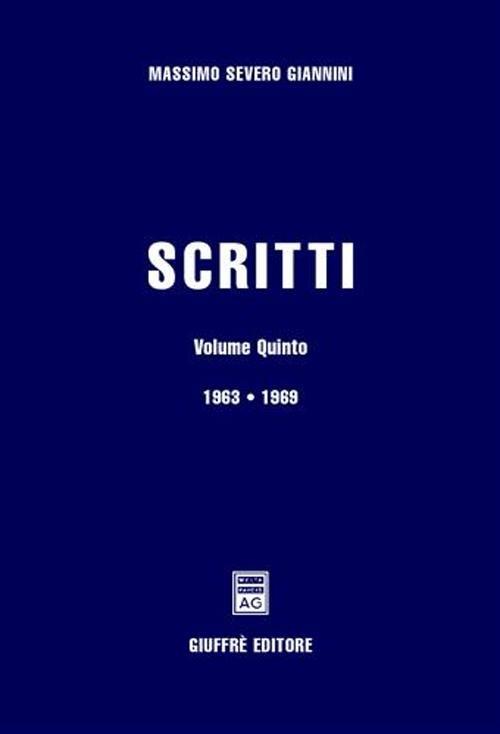 Scritti. Vol. 5: 1963-1969. - Massimo S. Giannini - copertina