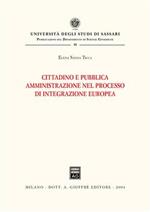Cittadino e pubblica amministrazione nel processo di integrazione europea
