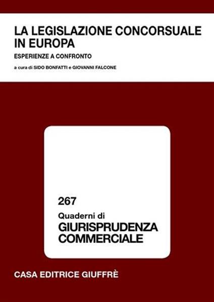 La legislazione concorsuale in Europa. Esperienze a confronto. Atti del Convegno (Lanciano, 23-24 gennaio 2004) - copertina