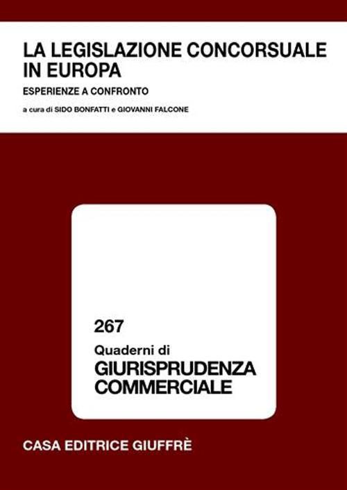 La legislazione concorsuale in Europa. Esperienze a confronto. Atti del Convegno (Lanciano, 23-24 gennaio 2004) - copertina