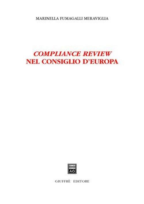 Compliance review nel Consiglio d'Europa - Marinella Fumagalli Meraviglia - copertina