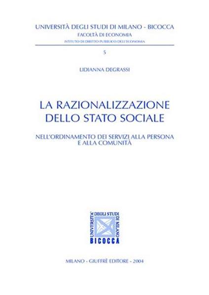 La razionalizzazione dello Stato sociale - Lidianna Degrassi - copertina