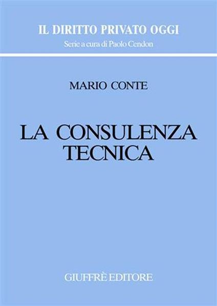 La consulenza tecnica - Mario Conte - copertina