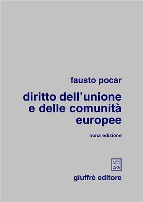 Diritto dell'Unione e delle Comunità europee - Fausto Pocar - copertina