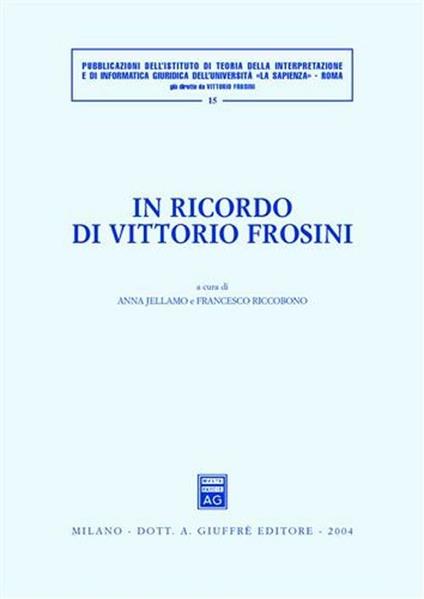 In ricordo di Vittorio Frosini - Anna Jellamo - copertina