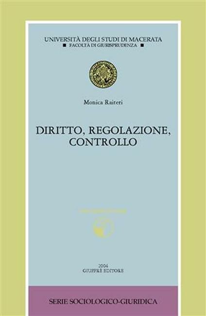 Diritto, regolazione, controllo. Con CD-ROM - Monica Raiteri - copertina