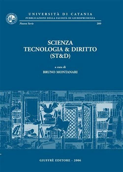 Scienza tecnologia & diritto (ST&D). Atti del Convegno (Catania, 30 maggio 2003) - copertina