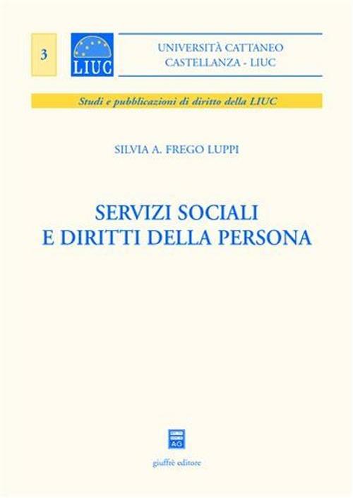 Servizi sociali e diritti della persona - Silvia A. Frego Luppi - copertina