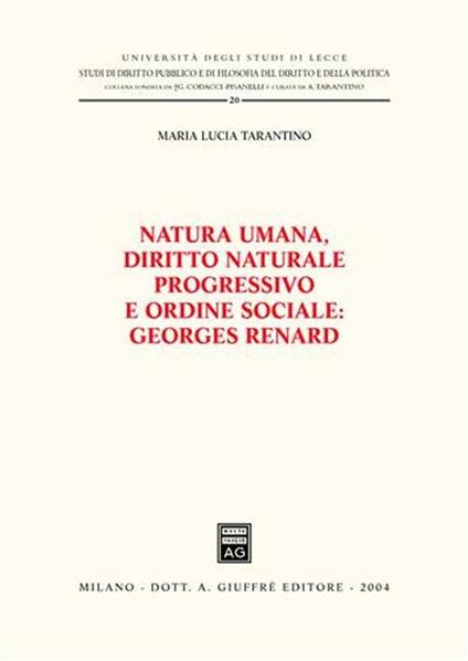 Natura umana, diritto naturale progressivo e ordine sociale: Georges Renard - M. Luisa Tarantino - copertina