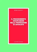 Il procedimento disciplinare nella professione di avvocato