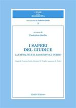 I saperi del giudice. La causalità e il ragionevole dubbio