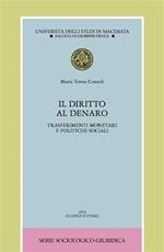 Il diritto al denaro. Trasferimenti monetari e politiche sociali