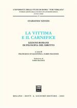 La vittima e il carnefice. Lezioni romane di filosofia del diritto