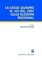 La Legge quadro n. 165 del 2004 sulle elezioni regionali