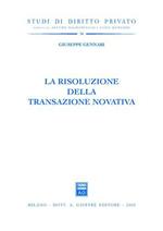 La risoluzione della transazione novativa