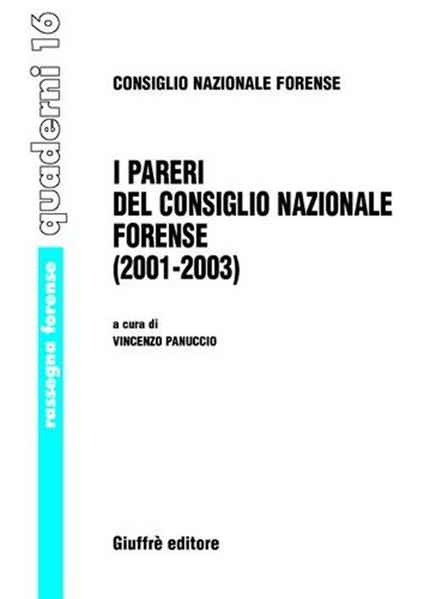I pareri del Consiglio nazionale forense (2001-2003) - copertina