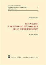 Atti vietati e responsabilità notarile nella giurisprudenza