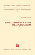 «Potere di orientamento» dei soci nella società per azioni