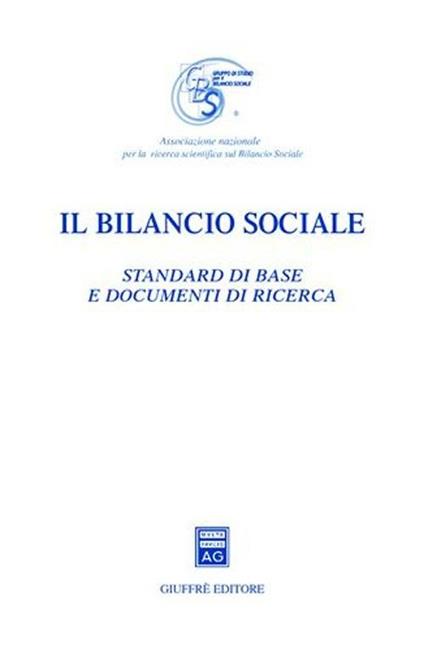 Il bilancio sociale. Standard di base e documenti di ricerca - copertina