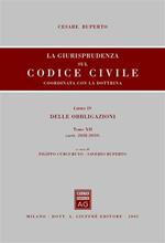 La giurisprudenza sul Codice civile. Coordinata con la dottrina. Libro IV: Delle obbligazioni