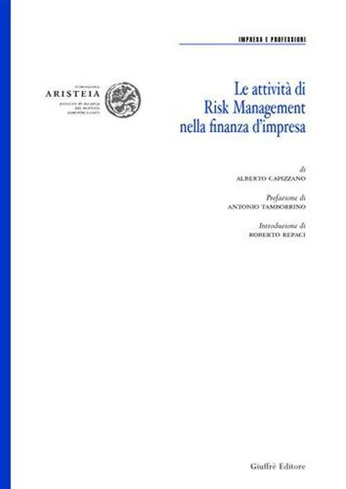 Le attività di risk management nella finanza d'impresa - Alberto Capizzano - copertina