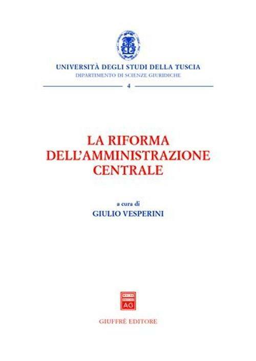 La riforma dell'amministrazione centrale - copertina