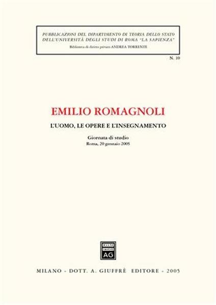L' uomo, le opere e l'insegnamento. Giornata di studio (Roma, 20 gennaio 2005) - Emilio Romagnoli - copertina