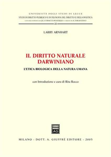 Il diritto naturale darwiniano. L'etica biologica della natura umana - Larry Arnhart - copertina