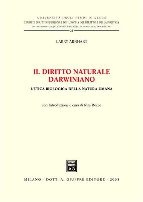 Il diritto naturale darwiniano. L'etica biologica della natura umana - Larry Arnhart - copertina