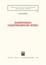 Ragionevolezza e legittimazione del sistema