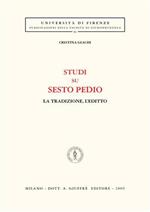 Studi su Sesto Pedio. La tradizione, l'editto