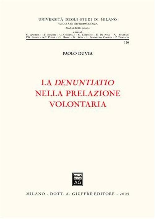 La denuntiatio nella prelazione volontaria - Paolo Duvia - copertina