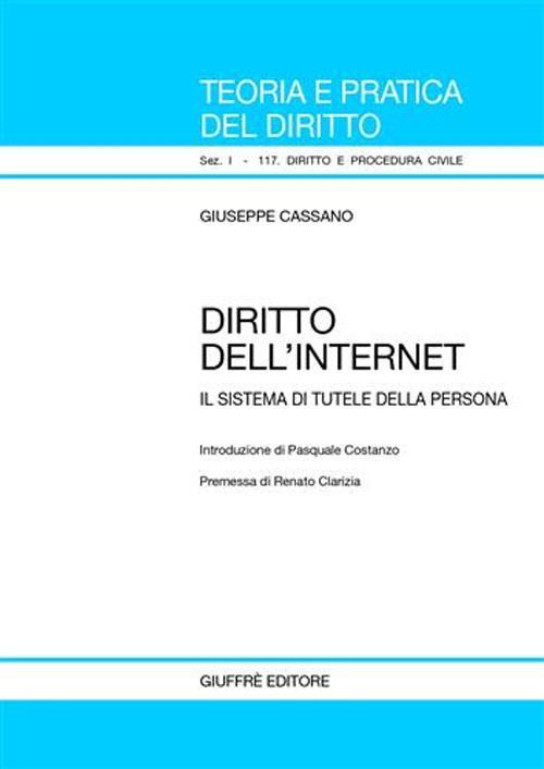 Diritto dell'Internet. Il sistema di tutele della persona - Giuseppe Cassano - copertina